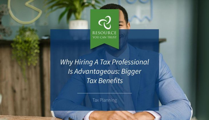 Why You Should Hire a Tax Professional