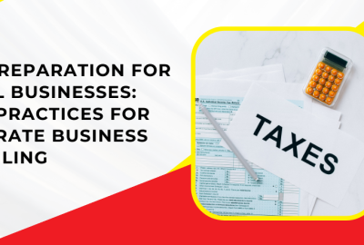 Small Business Tax Preparation Service, Best & Right Choice