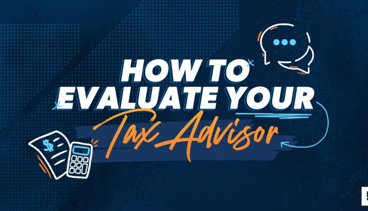 Evaluating Various Kinds of Tax Advisors