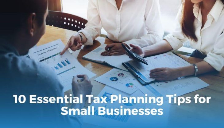 Small businesses often operate on thin margins, so effective tax planning can be a lifesaver.